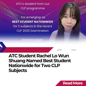 ATC News & Events graphic celebrating Rachel Lo Wun Shuang for being named Best Student Nationwide in two CLP subjects.