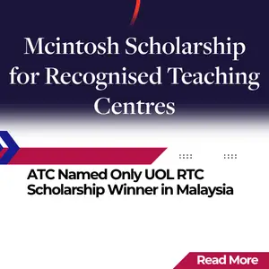 ATC Advance Tertiary College named only University of London Recognised Teaching Centre in Malaysia to win McIntosh Scholarship bursary for LLB students 2026